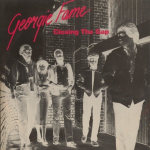 FAME, GEORGIE - THAT S WHAT FRIENDS ARE FOR/ RIGHT NOW!/CLOSING THE GAP
