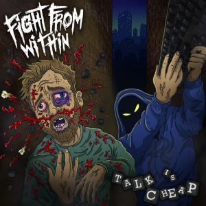 Fight From Within - TALK IS CHEAP (1 x CD)