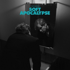 Filip Clements - SOFT APOCALYPSE (1 x LP)