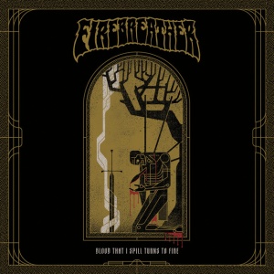 Firebreather - BLOOD THAT I SPILL TURNS ON FIRE (1 x LP)