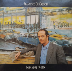 Francesco De Gregori – албум Mira Mare 19.4.89