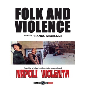 Franco Micalizzi - VIOLENCE ! (1 x LP)