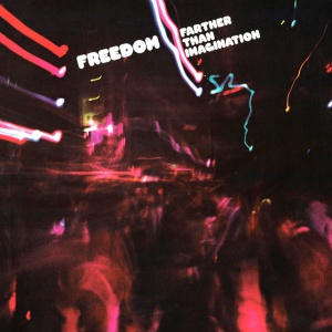 Freedom - FARTHER THAN IMAGINATION (1 x CD)