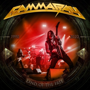 GAMMA RAY - LAND OF THE FREE