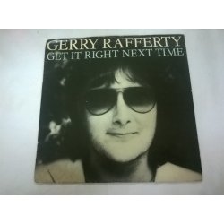 Gerry Rafferty ‎– сингъл Get It Right Next Time