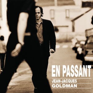 GOLDMAN, JEAN-JACQUES - En passant