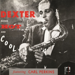 GORDON, DEXTER - BLOWS HOT AND COOL