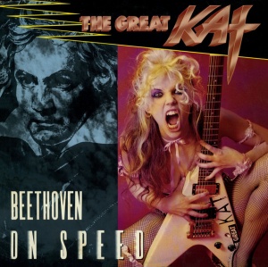 GREAT KAT - BEETHOVEN ON SPEED