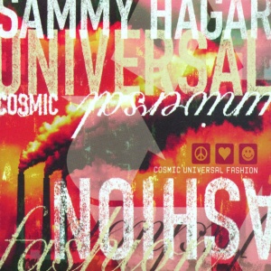 HAGAR, SAMMY - COSMIC UNIVERSAL FASHION