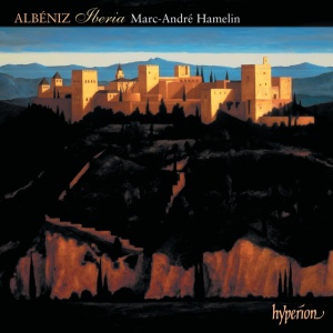 HAMELIN, MARC-ANDRE - ALBENIZ: IBERIA & OTHER LATE PIANO MUSIC