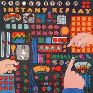 HARTMAN, DAN - INSTANT REPLAY