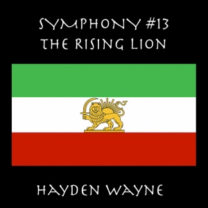 Hayden Wayne - SYMPHONY #13; THE RISING LION (1 x CD)