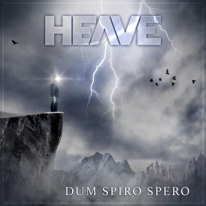 HEAVE - DUM SPIRO SPERO