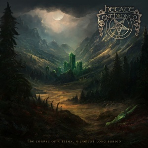 Hecate Enthroned - THE CORPSE OF A TITAN, A LAMENT LONG BURIED (1 x LP)