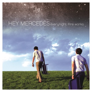 Hey Mercedes - EVERYNIGHT FIRE WORKS (2 x LP)