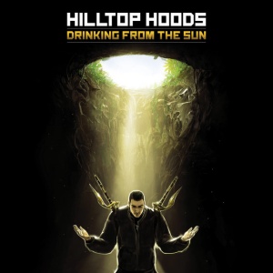 Hilltop Hoods - DRINKING FROM THE SUN,... (3 x LP)