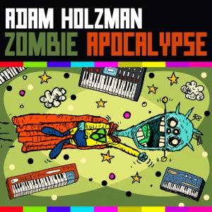 HOLZMAN, ADAM - ZOMBIE APOCALYPSE