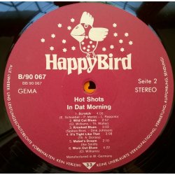 Hot Shots ‎– албум In Dat Morning - Img 3