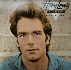 Huey Lewis And The News – албум Picture This