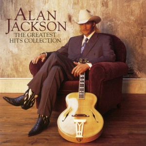 JACKSON, ALAN - The Greatest Hits Collection