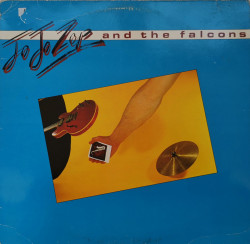 Jo Jo Zep And The Falcons ‎– албум Jo Jo Zep And The Falcons