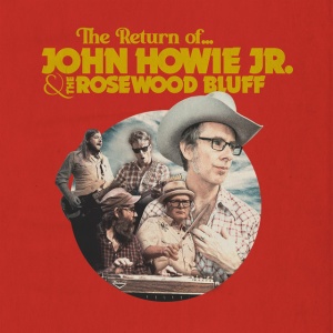 JOHN HOWIE JR. & T... - THE RETURN OF