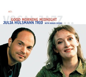 Julia Hülsmann Trio,Roger Cicero - GOOD MORNING MIDNIGHT (1 x LP)