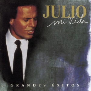 Julio Iglesias - Mi Vida: Grandes Exitos (3 x LP)