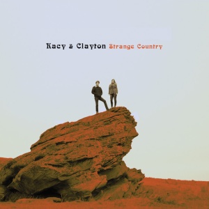 KACY & CLAYTON - STRANGE COUNTRY