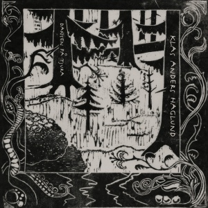 Klas Anders Haglund - DANSEN PA TJURA (1 x CD)