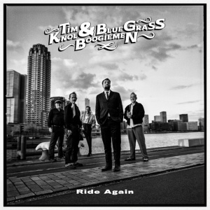 KNOL, TIM & BLUE GRASS... - RIDE AGAIN