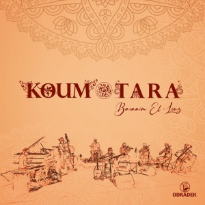 KOUM TARA - BARAAIM EL-LOUZ
