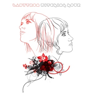 LADYTRON - WITCHING HOUR