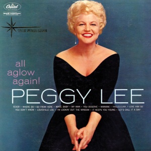 LEE, PEGGY - ALL AGLOW AGAIN