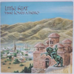 Little Feat ‎– албум Time Loves A Hero