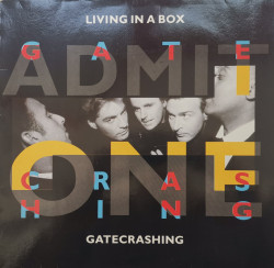 Living In A Box – сингъл Gatecrashing / Blow The House Down (Remix)
