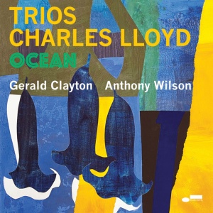 LLOYD, CHARLES - TRIOS: OCEAN