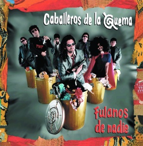 Los Caballeros De La Quema - FULANOS DE NADIE (1 x LP)