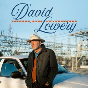 LOWERY, DAVID - FATHERS, SONS AND BROTHERS