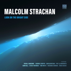 Malcolm Strachan - LOOK ON THE BRIGHT SIDE (1 x LP)