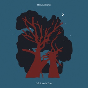 MAMMAL HANDS - GIFT FROM THE TREES