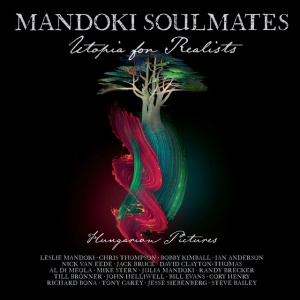 MANDOKI SOULMATES - Utopia For Realists: Hungarian Pictures