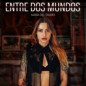 Maria del Tango - ENTRE DOS MUNDOS (1 x LP)