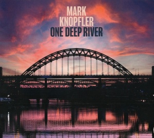 Mark Knopfler – One Deep River (2xCD)