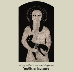 Mélissa Laveaux - AT MY SOFTEST I AM MOS... (2 x LP)