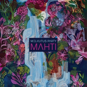 Melkutus Party - MAHTI (1 x CD)
