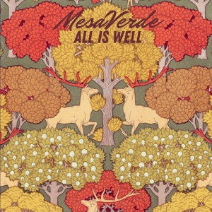 MESAVERDE - ALL IS WELL
