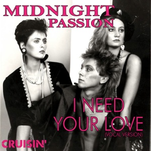 Midnight Passion - I NEED YOUR LOVE (1 x LP)