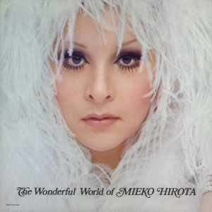 Mieko Hirota - THE WONDERFUL WORLD OF MIEKO HIROTA (1 x LP)
