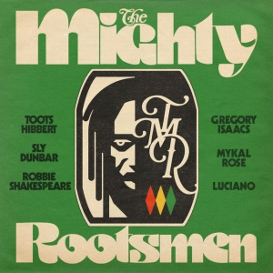 MIGHTY ROOTSMEN - THE MIGHTY ROOTSMEN